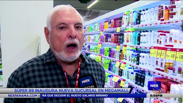 Súper 99 inaugura nueva sucursal en Megamall - Nex Noticias