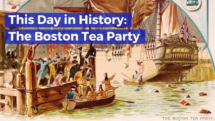 Remembering The Boston Tea Party