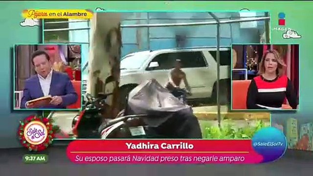 Esposo de Yadhira Carrillo pasará las fiestas decembrinas tras las rejas