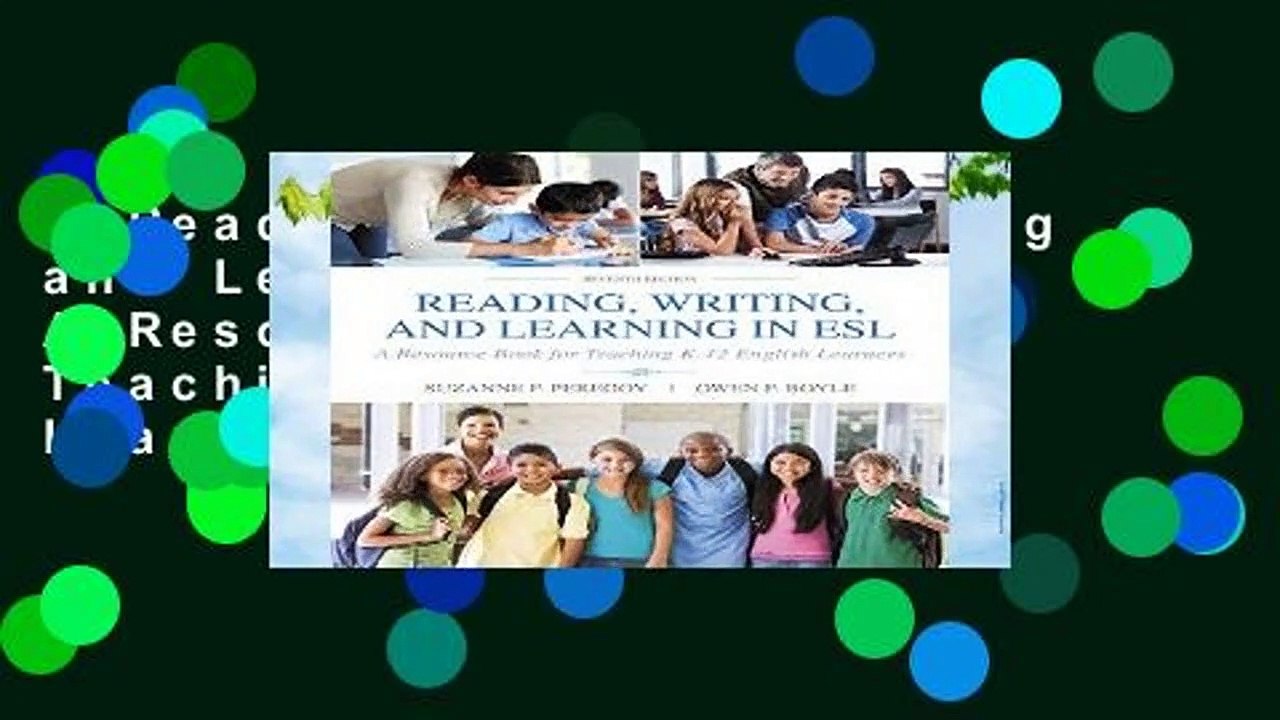 [Read] Reading, Writing and Learning in ESL A Resource Book for