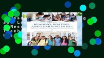 [Read] Reading, Writing and Learning in ESL: A Resource Book for Teaching K-12 English Learners