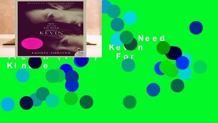 Full version  We Need to Talk about Kevin Tie-In (P.S.)  For Kindle