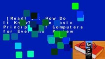 [Read] But How Do It Know? - The Basic Principles of Computers for Everyone  Review