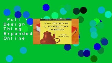 Full version  The Design of Everyday Things: Revised and Expanded Edition  For Online