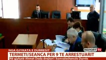 Report TV - Tragjedia e tërmetit/ Dalin para gjykatës 9 të arrestuarit