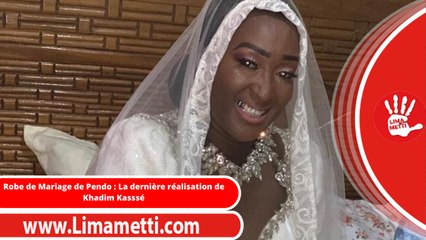 Robe de Mariage de Pendo : La dernière réalisation de Khadim Kasssé