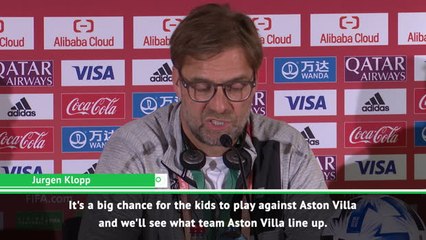 Villa game a great opportunity for our kids - Klopp