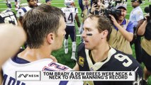 Tom Brady and Peyton Manning Congratulate Drew Brees Feat