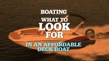 What to Look For in an Affordable Deck Boat
