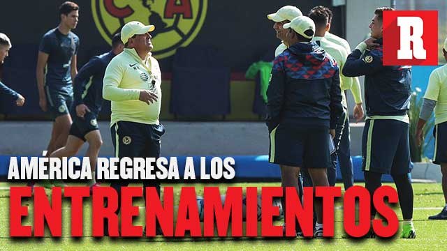 América regresó a los entrenamientos