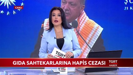 Gıda Sahtekarlarına Hapis Cezası