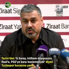 Fatih Terim'den Tuzlaspor hocasına yanıt! "Daha ciddi şeylerle uğraşıyoruz"