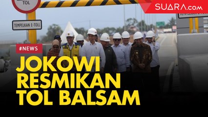 Resmikan Tol Balsam, Jokowi: Ini yang Pertama di Kalimantan