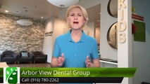 Arbor View Dental Group Roseville Amazing 5 Star Review by Ryan P.