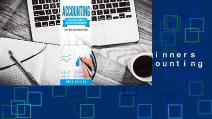 [Read] Accounting: The Ultimate Guide to Accounting for Beginners - Learn the Basic Accounting