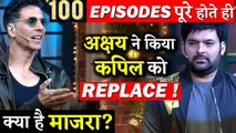 Akshay Kumar Replaces As A Host In The Kapil Sharma Show After 100th Episode!!