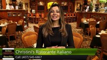 Christini's Ristorante Italiano OrlandoTerrific5 Star Review by C D