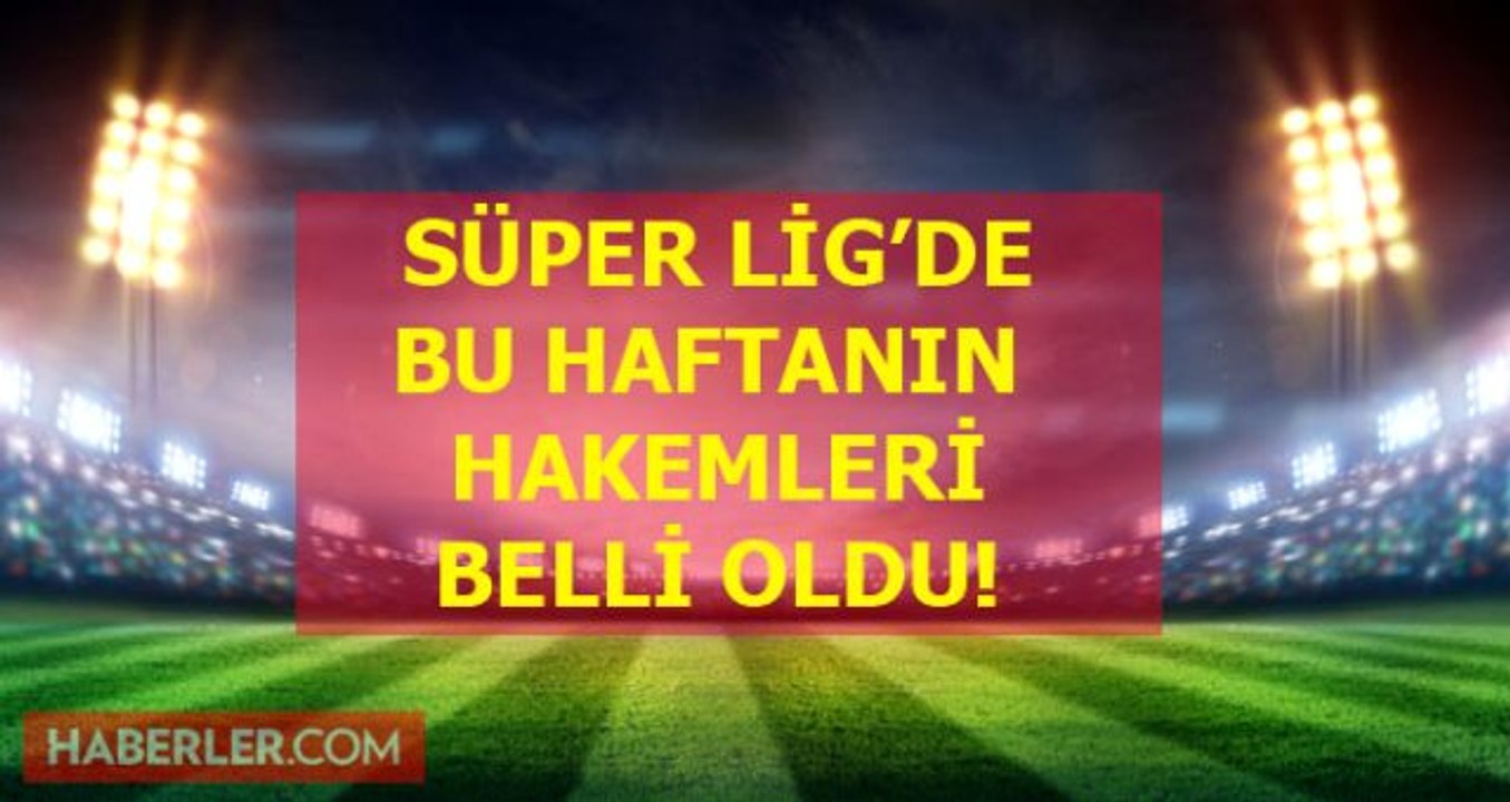 Süper Lig 16. hafta hakemleri belli oldu! Fenerbahçe Beşiktaş derbisi hakemi belli oldu! Süper Lig 16. hafta fikstürü, puan durumu, 16 hafta hakemleri