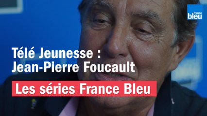 La jeunesse de Jean-Pierre Foucault