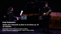 Serge Rachmaninov : Sonate en sol mineur op. 19, III. Andante (Maxime Bazerque /Ulysse Le Beuze)