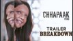 CHHAPAAK | HD Official Trailer | Deepika Padukone | Vikrant Massey | Meghna Gulzar | 10 January 2020