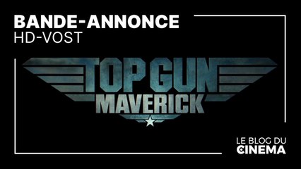 TOP GUN - MAVERICK : bande-annonce [HD-VOST]