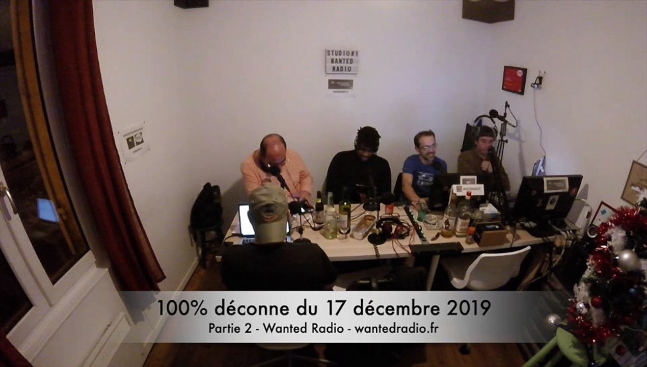 100% déconne du 17/12/2019 - Partie 2