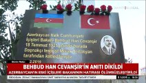 Azerbaycanlı devlet adamı Behbud Han Cevanşir'in anıtı dikildi