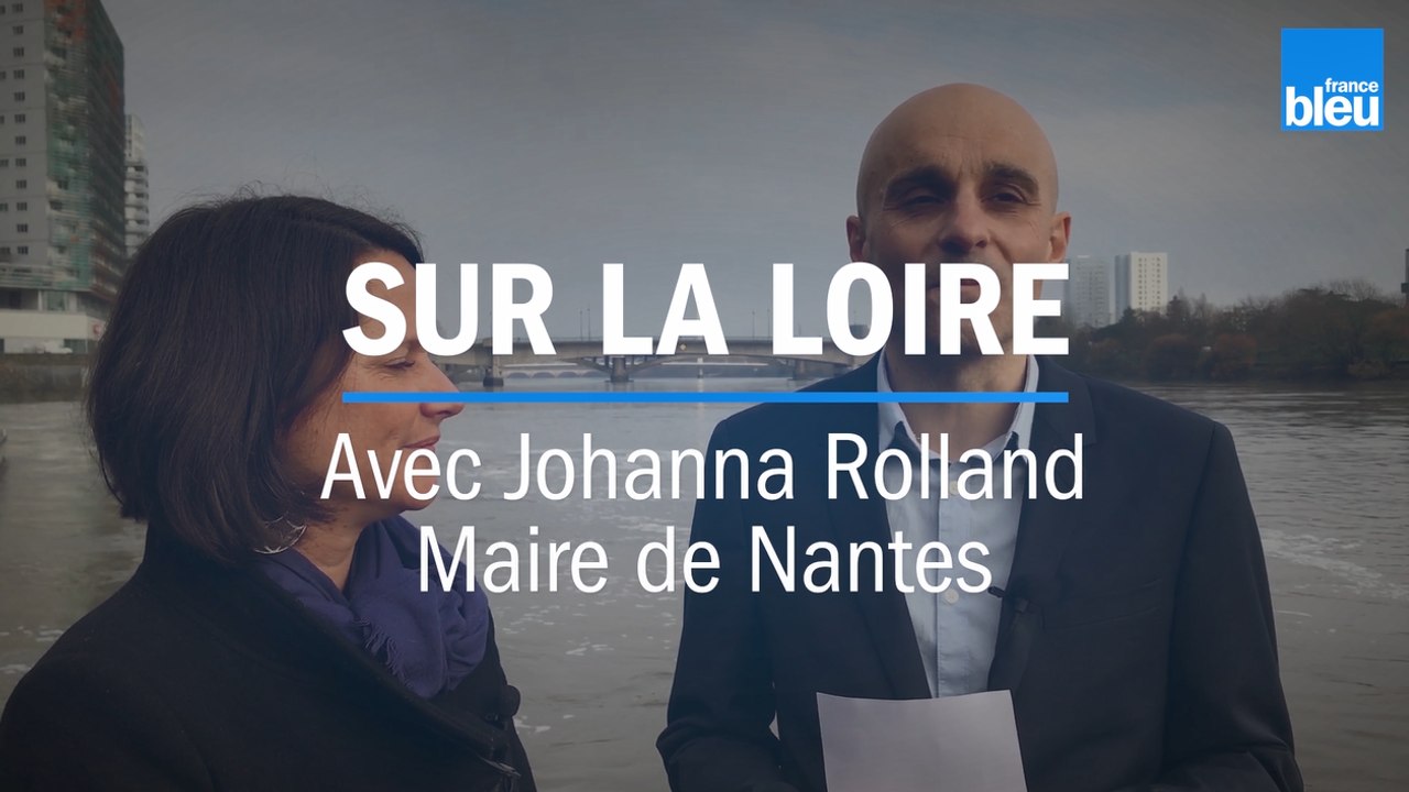 Sur la Loire avec Johanna Rolland - Episode 1 : Un nouveau pont à Nantes ?