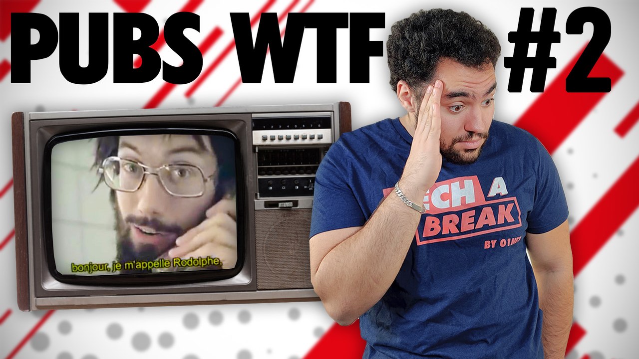Les pires pubs high-tech #2 - Tech a Break #39
