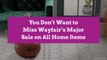 You Don’t Want to Miss Wayfair’s Major Sale on All Home Items