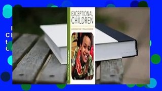 Full E-book  Exceptional Children: An Introduction to Special Education Complete