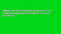 [Read] The Tech Contracts Handbook: Cloud Computing Agreements, Software Licenses, and Other It
