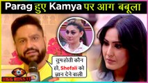 Parag Tyagi LASHES OUT At Kamya Panjabi After The Mirror Task With Shefali Jariwala | Bigg Boss 13