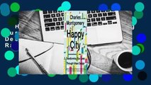 Happy City: Transforming Our Lives Through Urban Design  Best Sellers Rank : #4