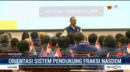 Download Video: Partai NasDem Gelar Orientasi Sistem Pendukung Fraksi