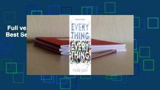 Full version  Everything, Everything  Best Sellers Rank : #3