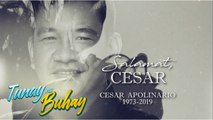 Tunay na Buhay: Paalam, Cesar Apolinario