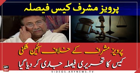 Special court has issued detailed verdict in Musharraf treason case