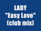 LADY - EASY LOVE (club mix)