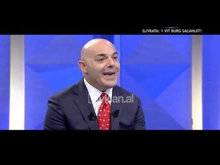 Opinion - Gjykata: 1 vit burg Salianjit! (18 dhjetor 2019)