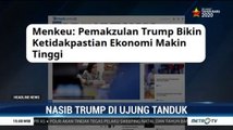 Pemakzulan Trump Tingkatkan Ketidakpastian Ekonomi Global