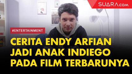 Begini Cerita Endy Arfian Jadi Anak Indiego Pada Film Surat Dari Kematian