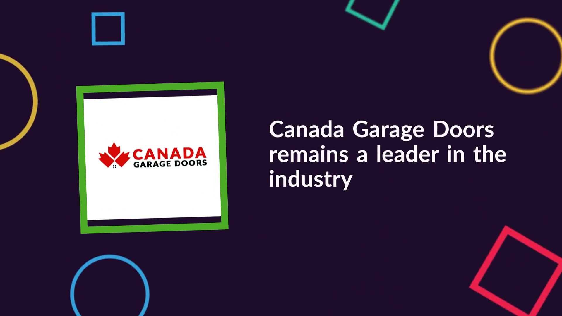 Canada Garage Doors Remains An Industry Leader In Garage Door