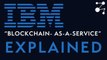IBM Blockchain: Why IBM is Investing BIG in Blockchain | Blockchain Central