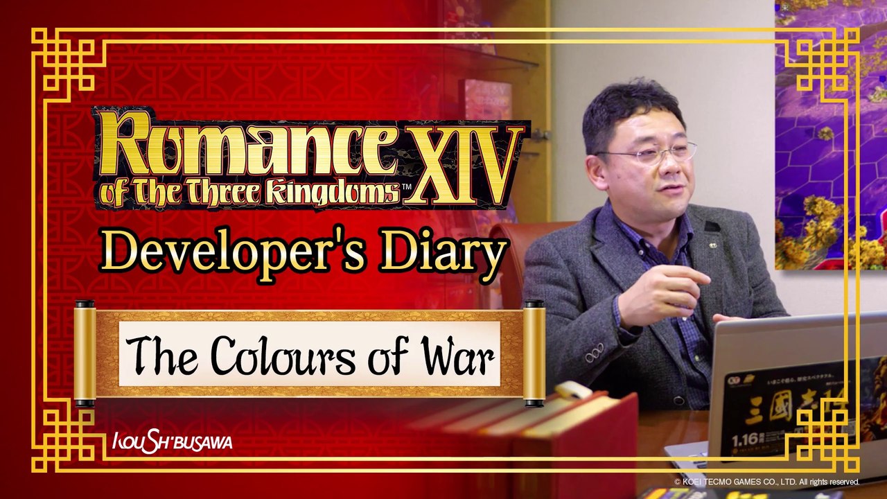 Romance of the Three Kingdoms XIV - Carnet de développeurs "The Colours of War"