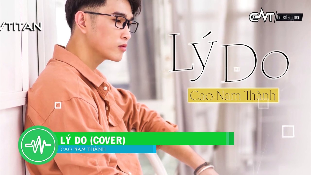 Ly Do - Cao Nam Thanh (newtitan)