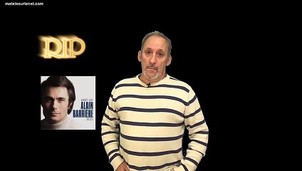 RIP Alain Barrière - Hommage