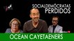 Socialdemócratas perdidos: Ocean Cayetaners  - En la Frontera, 19 de diciembre de 2019