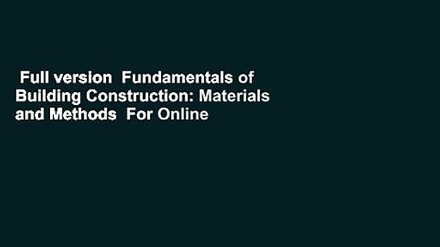 Full version Fundamentals of Building Construction: Materials and Methods For Online